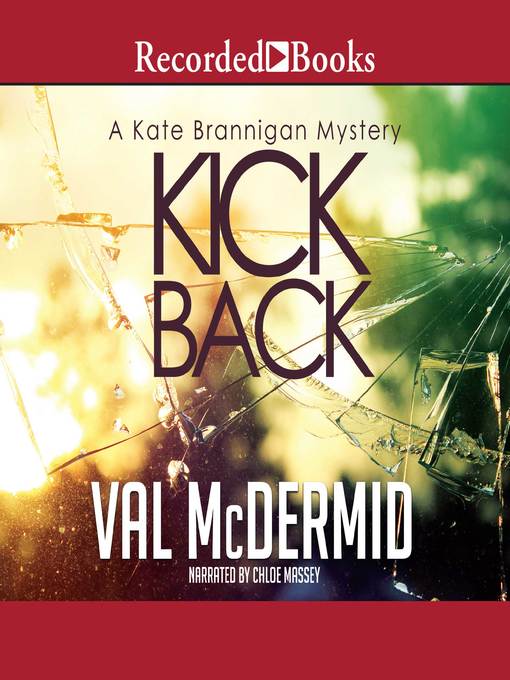 Title details for Kick Back by Val McDermid - Wait list